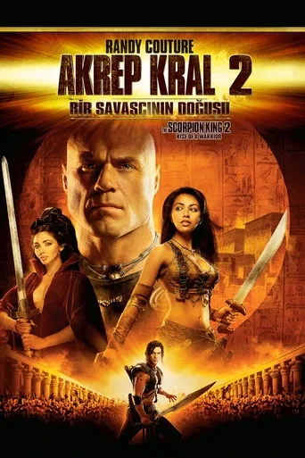 Akrep Kral 2 Savaşçının Yükselişi