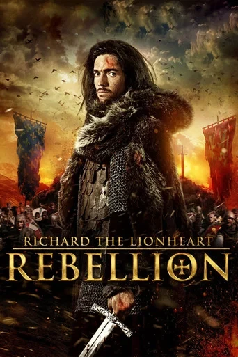 Aslan Yürekli Richard: İsyan