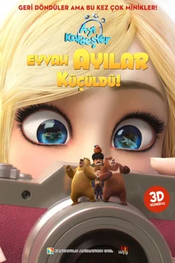 Ayı Kardeşler: Eyvah Ayılar Küçüldü
