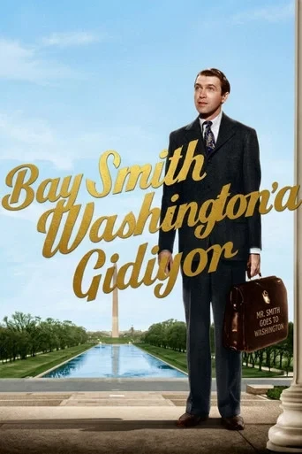 Mr. Smith Washington'a Gidiyor