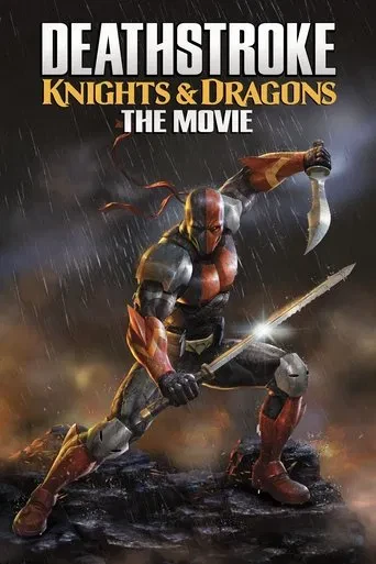 Deathstroke Knights & Dragons The Movie
