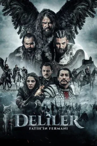 Deliler Fatih'in Fermanı