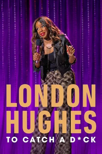 London Hughes To Catch a Dick