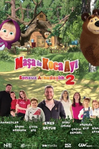 Maşa ile Koca Ayı 2: Sonsuz Arkadaşlık