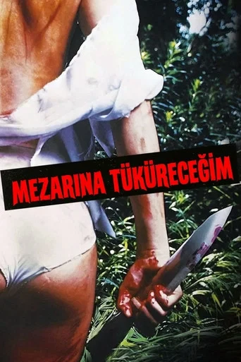 Mezarına Tüküreceğim 1978