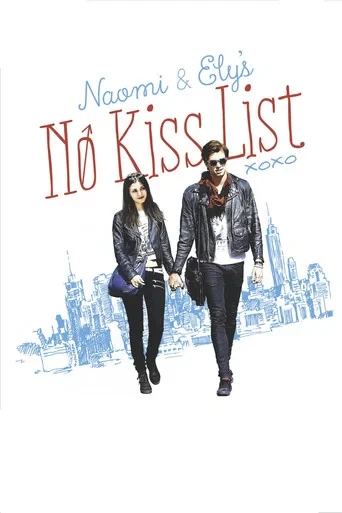 Naomi And Ely s No Kiss List