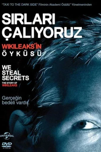 Sırları Çalıyoruz Wikileaks'in Öyküsü